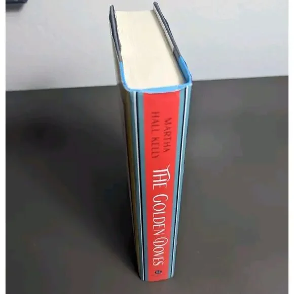 Signed The Golden Doves Martha Hall Kelly 1st Edition Hardcover Autographed Copy - Picture 2 of 5